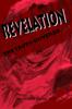 The Revelation : The Truth Unveiled Book