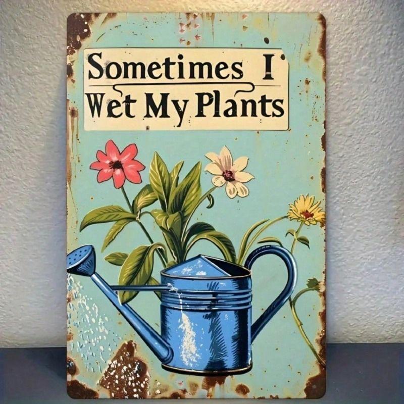 

Metal Wall Art Garden Humor Sign for Plants Vintage Patio Decor