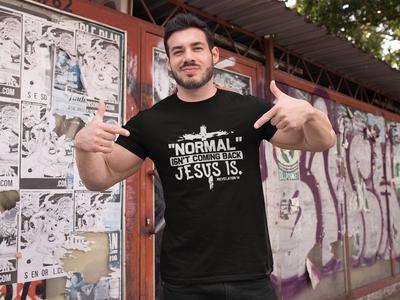 Normal kommt nicht zurück, Jesus Ist T-Shirt, Inspirierendes Shirt für Gläubige