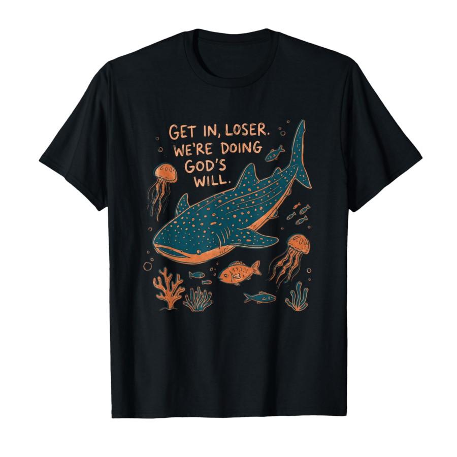 

Get in Loser We re Doing God s Will Whale Shark Ocean T-shirt For Men Women 100% Cotton T Shirts Short Sleeve Tops 0123-3 - M... S разноцветный