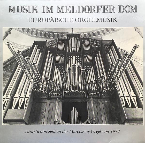

LP Record ARNO SCHONSTEDT Musik Im Meldorfer Dom Europische 6621725 1978 Germany Classical Used
