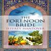 The Forenoon Bride by Jeffrey Hantover Paperback Book 9781448312368