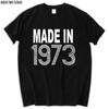 MADE IN 1973 (40th BIRTHDAY) JOKE T-SHIRT Men Brand T Shirt T Male Top Tees Sbz5672