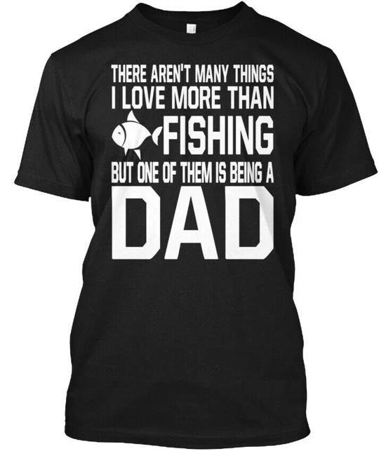 

Fishing Dad Funny Gift For Father There Arent Many T-shirt Made in USA S-5XL 2XL