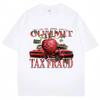 Funny Commit Tax Fraud Meme TShirt Unisex Women Fashion Vintage Harajuku Tshirts Casual Cozy Summer T Shirt Streetwear