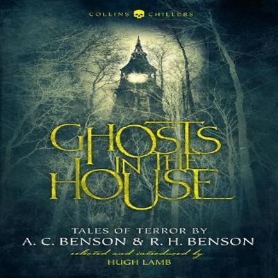 Ghosts In the House by R. H. Benson Paperback Book 9780008249038