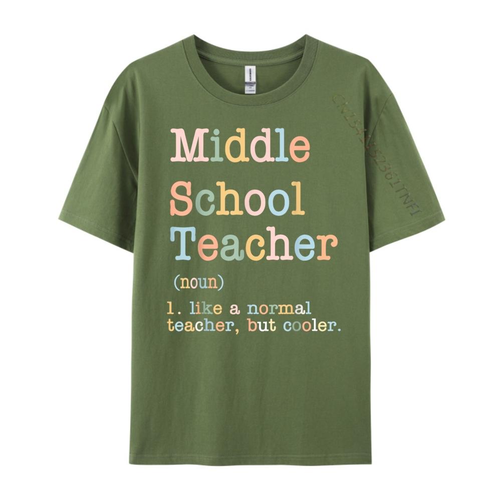 Middle School Teacher Like A Normal Teacher But Cooler Funny T Shirts Men Couples Band Tshirts Family