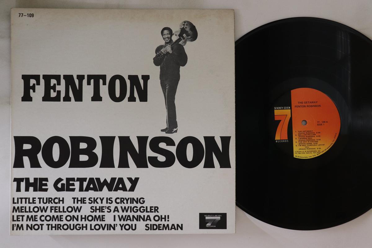 

LP Record FENTON ROBINSON Getaway 77109 SEVENTY SEVEN 1973 US Blues Used
