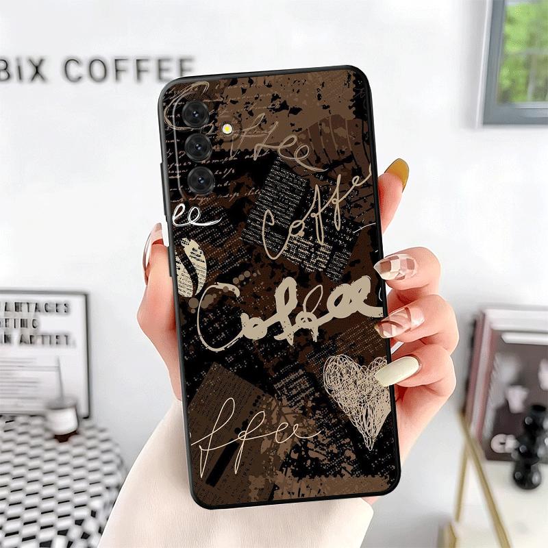 Black Coffee Fashion Style Soft Phone Case for Samsung A17 A37 A57 A16 A26 A36 A56 A15 A25 A35 A55 A14 A24 A34 A54 A13 A23 A33 A