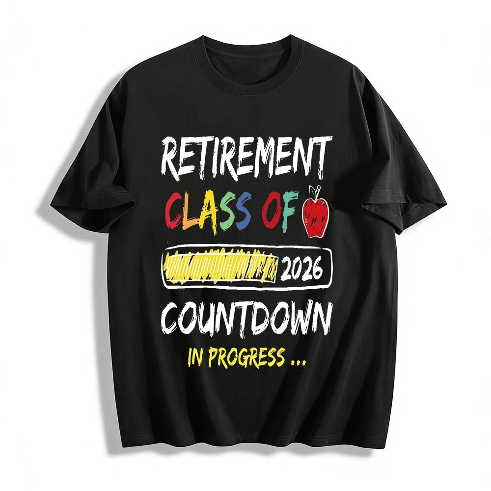 Retirement Countdown Class Of 2026 Printed Casual Top Pure cotton T-shirt XXS