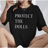 Protect The Dolls Shirt, Gender Equality Shirt, Trans Pride , Human Rights Shirt