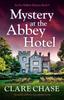 Книга Mystery At the Abbey Hotel : An Utterly Addictive Cozy Mystery Novel : 5