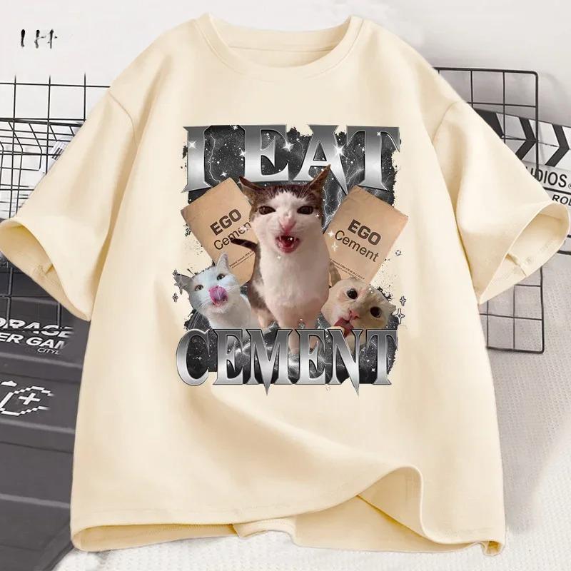 I Eat Cement Funny Cat Meme T Shirt Women Stupid Ugly Unhinged TShirt Silly Oddly Tee Casual Soft Tshirt Streetwear Graphic