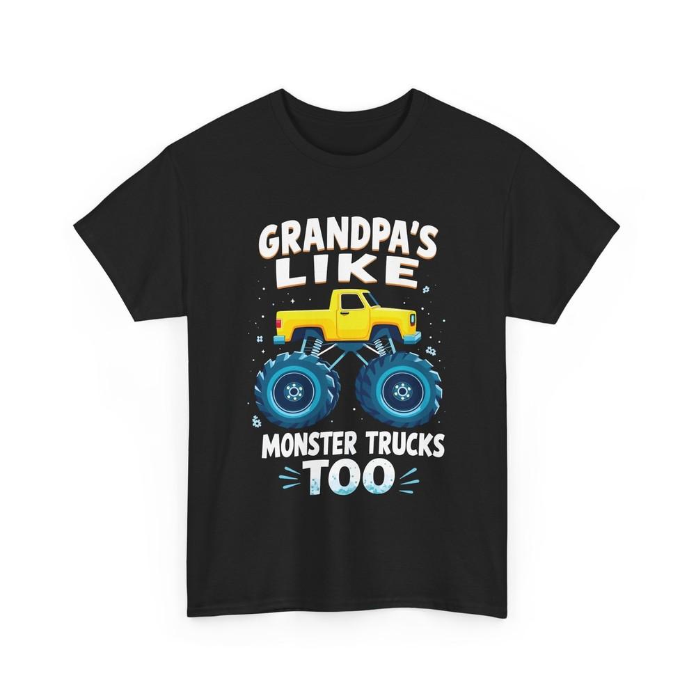 

Grandpa#039;s Truck TShirt Cool Monster Truck Grandpa Shirt Fun Truck Lover Tee Unisex T-Shirt XXXL