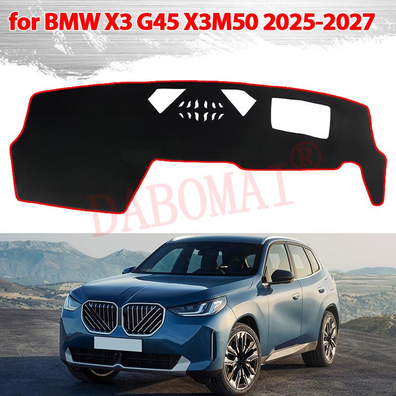 Dashboard Cover Protective Pad for BMW X3 G45 X3M50 2025 2026 2027 Car Dash Board Sunshade Anti-UV Carpet Mat
