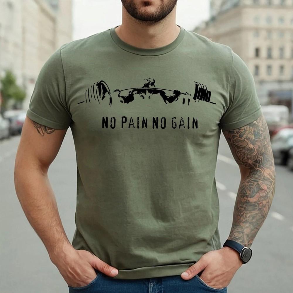 No Pain No Gain | GYM | FIT BODY | GYM LOVER SHIRT | JOKE| MEN'S T-SHIRT TEE TOP