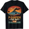 Pompeje Zábavný běh - Geografie Vulkánolog Vulkánologie Tričko Streetwear Vintage Tričko Camisetas