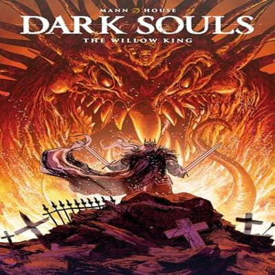 Dark Souls The Willow King by George Mann Paperback Book 9781787731622