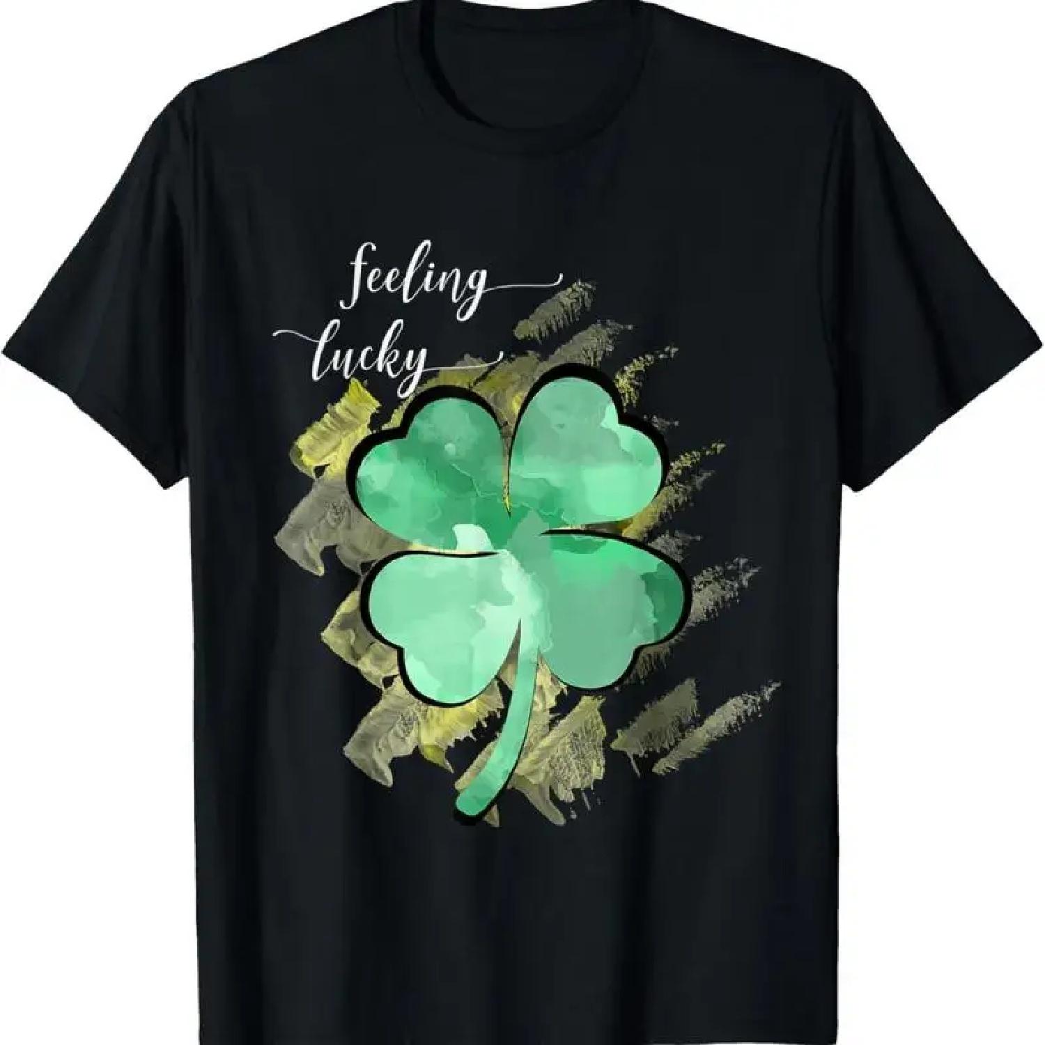 Feeling Lucky Saint Patrick s Day T Shirt S