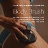 Higherdose Supercharge Copper Body Brush For Exfoliating   Circulation