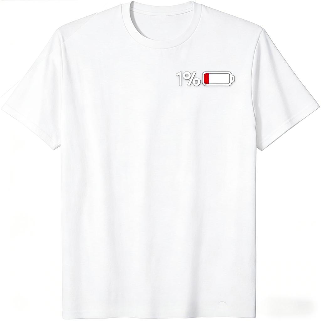 Fashion 1 Battery  1 Battery I Interesting Low Energy Percentage Tshirt Graphic Cotton Tshirt Mens Clothing