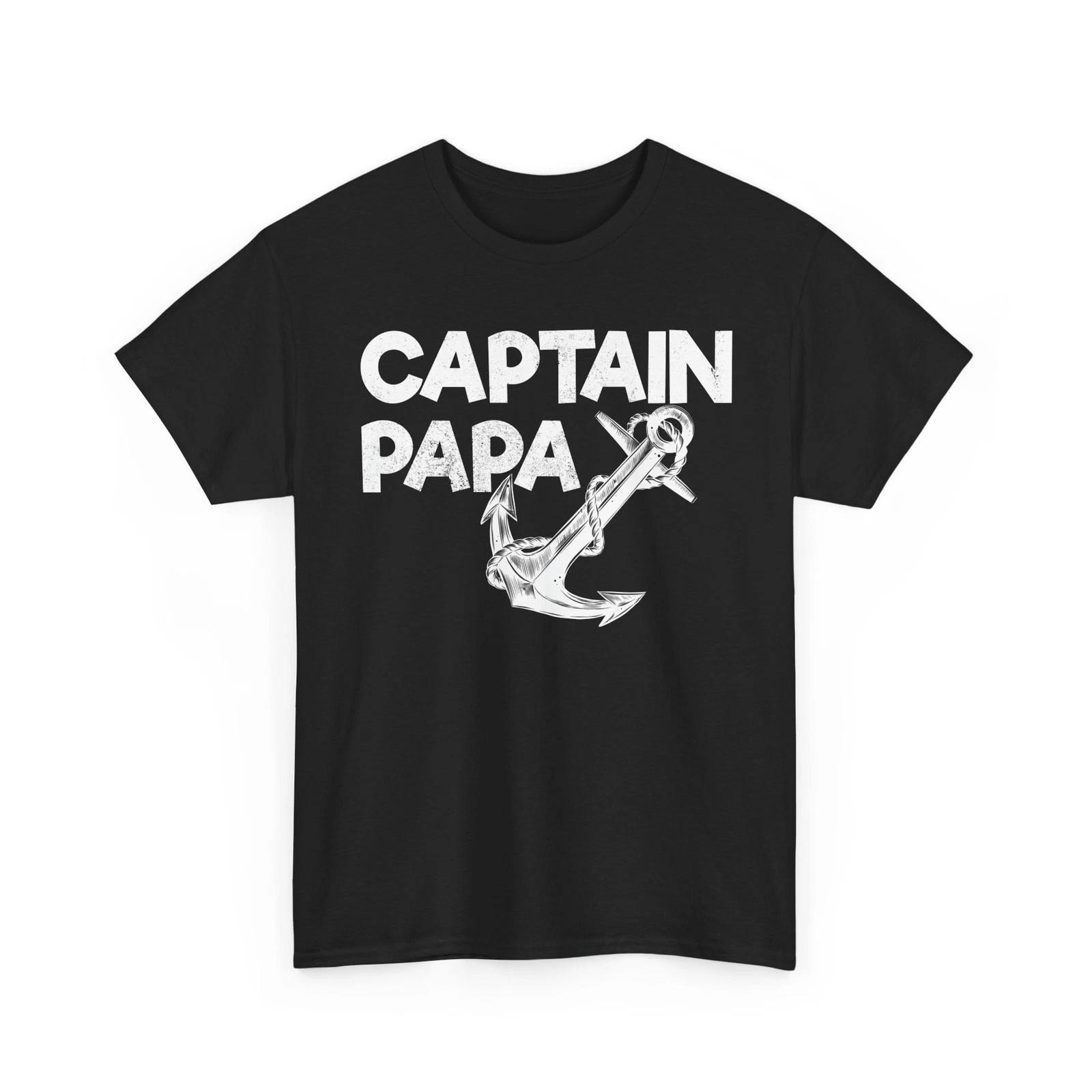 Captain Papa Shirt, Anchor Captain of the Boat Boating Lovers Father Shirt XL