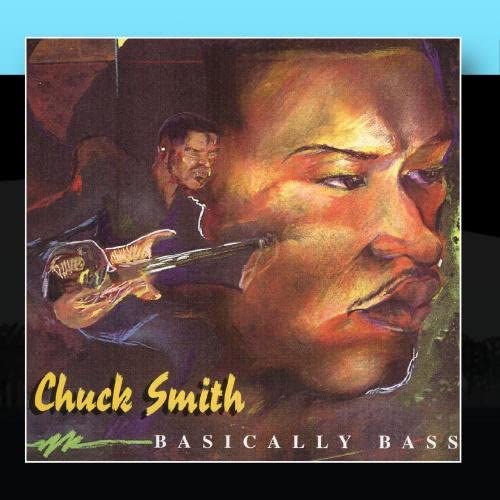 CD CHUCK SMITH - Basically Bass  Non Japan Jazz Used