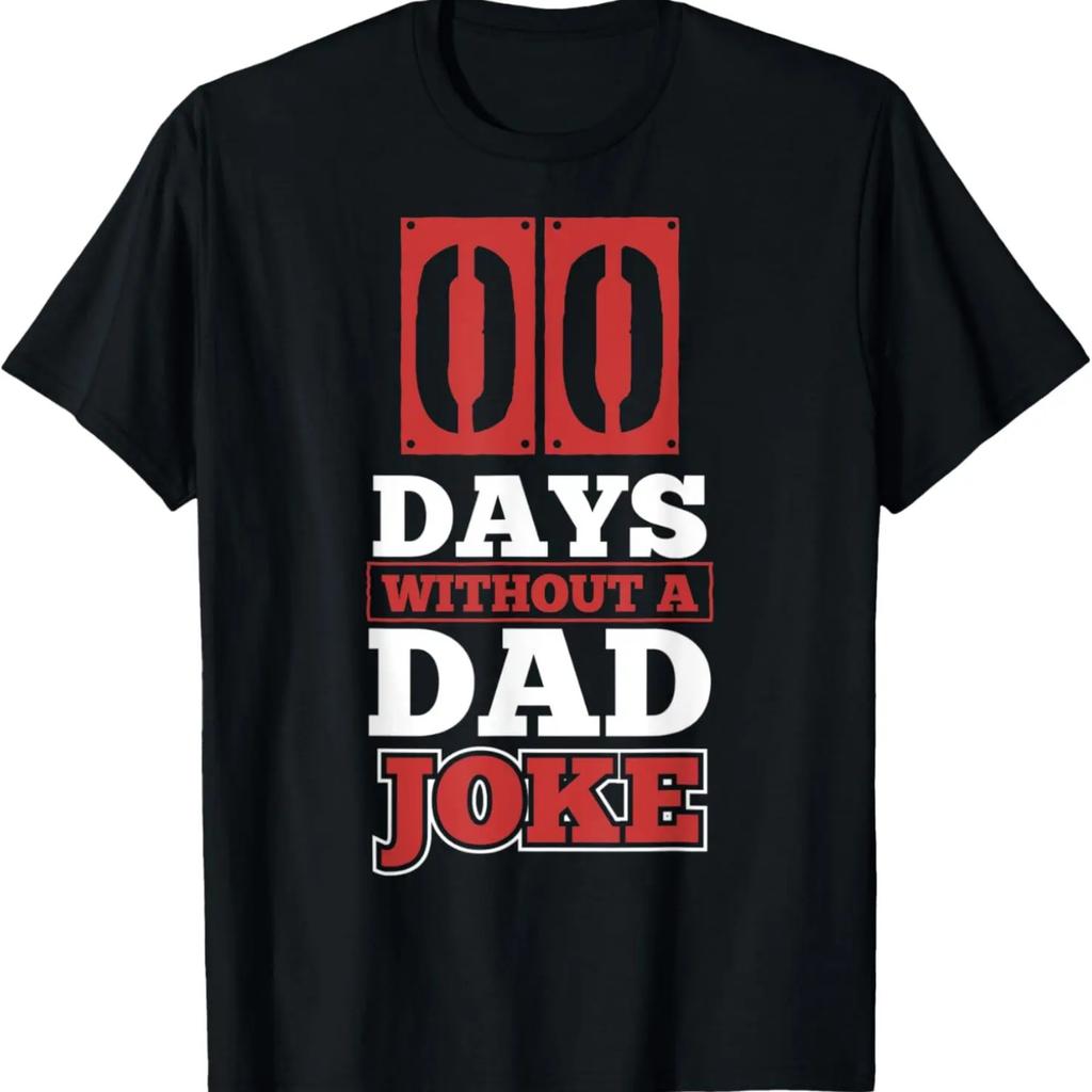 Funny Days Without A Dad Joke Father's Day Gift T-Shirt