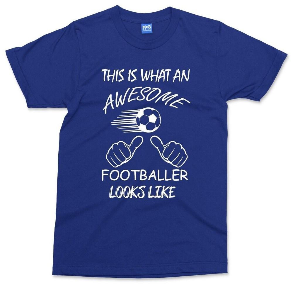 This Is What An Awesome Footballer Looks Like TShirt Sports Player Football Tee