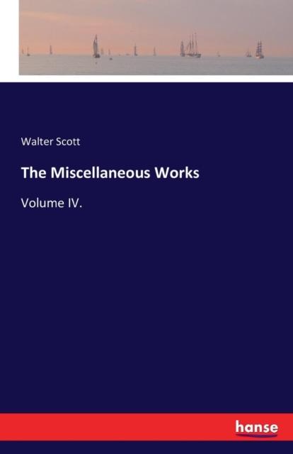 Buch The Miscellaneous Works : Volume IV.