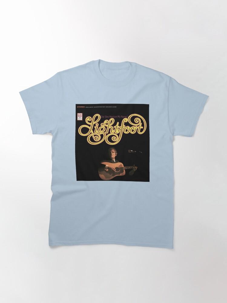 Gordon Lightfoot Men Women Did She Mention My Name Back Here On Earth Funny Men Fan Classic T-Shirt
