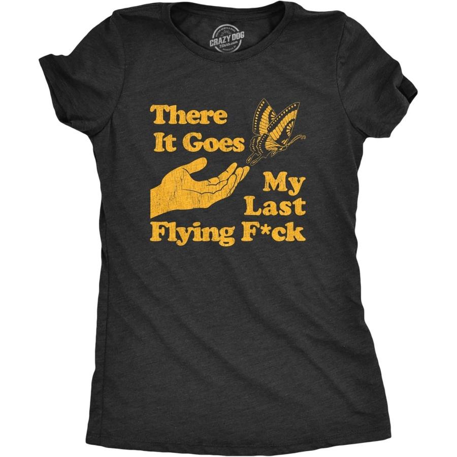 Womens There Goes My Last Flying F_ck T Shirt Funny Sarcastic Tee XXXXXL разноцветный