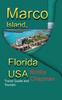 Kniha Marco Island, Florida USA : Travel Guide and Tourism