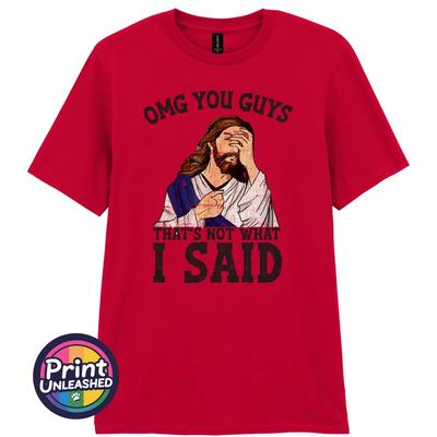 OMG Jesus Graphic T Shirt Funny OMG That's Not What I Said Unisex Slogan Tee 4