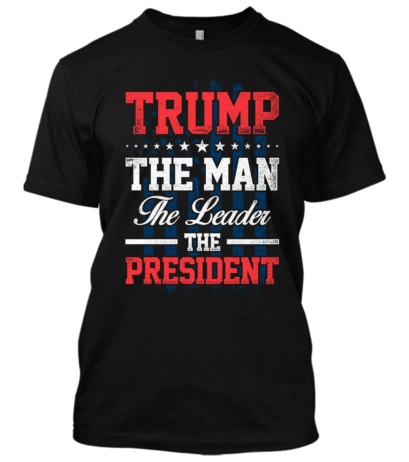 Donald Trump The Man The Leader The President Make America Great Again T-Shirt S
