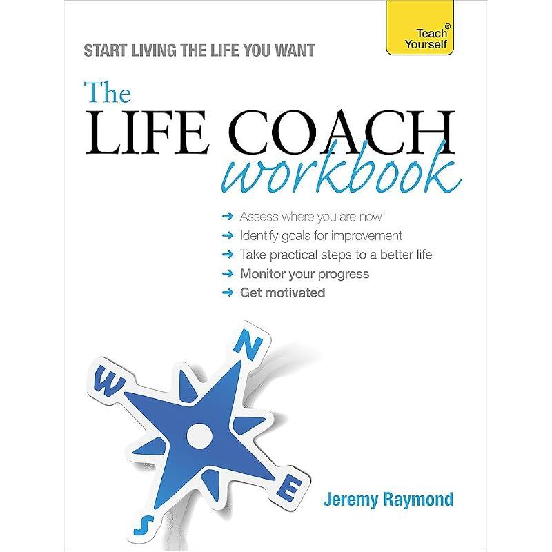The Life Coach Workbook (Teach Yourself)