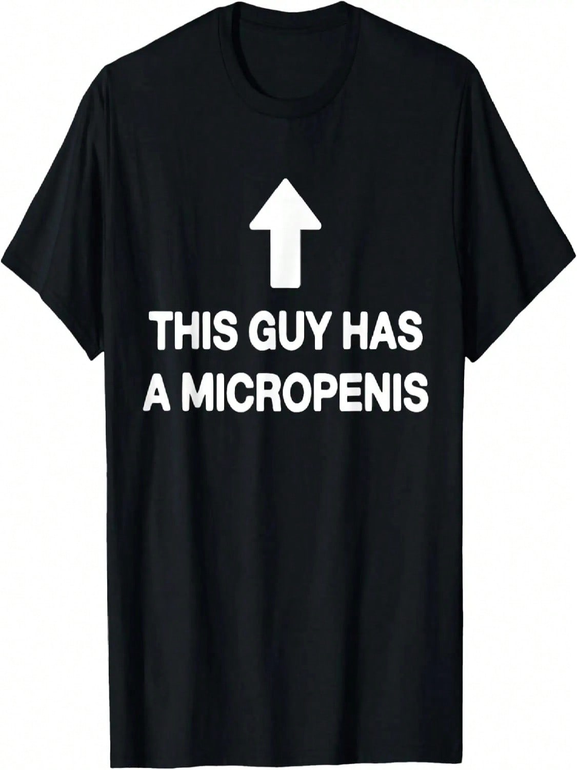 This Guy Has A Micropenis Funny Stupid Cringe Meme Weird T-Shirt S разноцветный