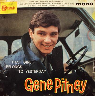 7inch Record GENE PITNEY - That Girl Belongs To Yesterday SE1028 Stateside UK Pop Used