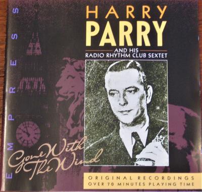 CD HARRY PARRY & HIS RADIO RHYTHM CLUB - Przeminęło z wiatrem RAJCD840 Empress 1995 Japonia Jazz Używane