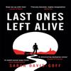 Last Ones Left Alive by Sarah DavisGoff Paperback Book 9781472255235