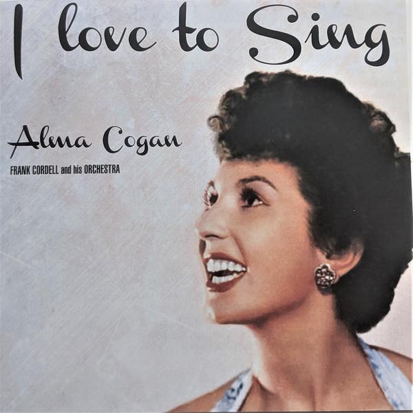 

CD ALMA COGAN - I Love To Sing 716492 Hallmark Music 2016 Non Japan Pop Used