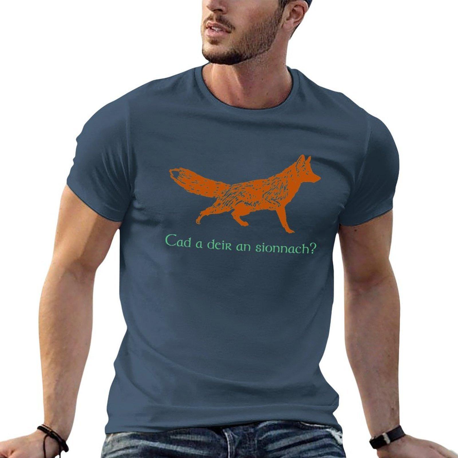 Cad A Deir An Sionnach Tshirt Work Wear Simple Tee Shirt S