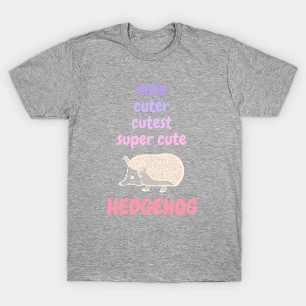 Unisex Fashion TShirt Cute Cuter Cutest Super Cute Hedgehog Print TShirt Plus Size S-5XL T-Shirt 100%Cotton Tops O Neck Short Sleeve Tees