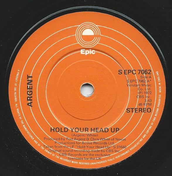 

7inch Record ARGENT - Hold Your Head Up / Tragedy SEPC7062 Epic 1979 UK Rock Used