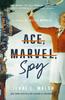 Ace Marvel Spy by Jenni L Walsh Paperback Book 9781400246748