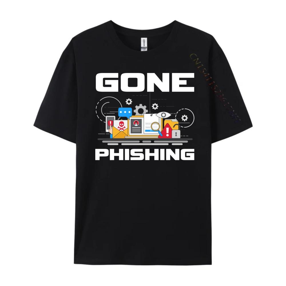 Gone Phishing Designs Hacker Computer Geeks Designer T Shirt New Year Tee Shirt Korean Fashion Luxury Clothes
