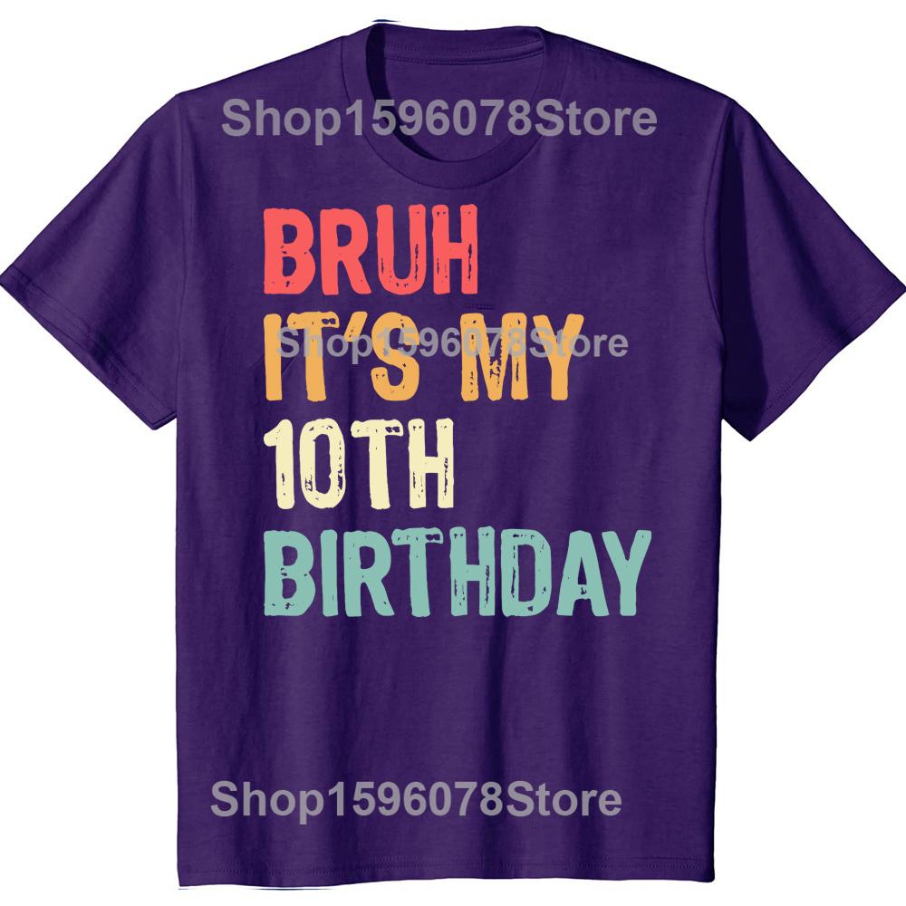 

Funny It s My 10th Birthday Retro 10 Years Old Graphic T Shirt Men Humor Streetwear Tee Shirt Short Sleeve Unisex Loose Clothing 4XL