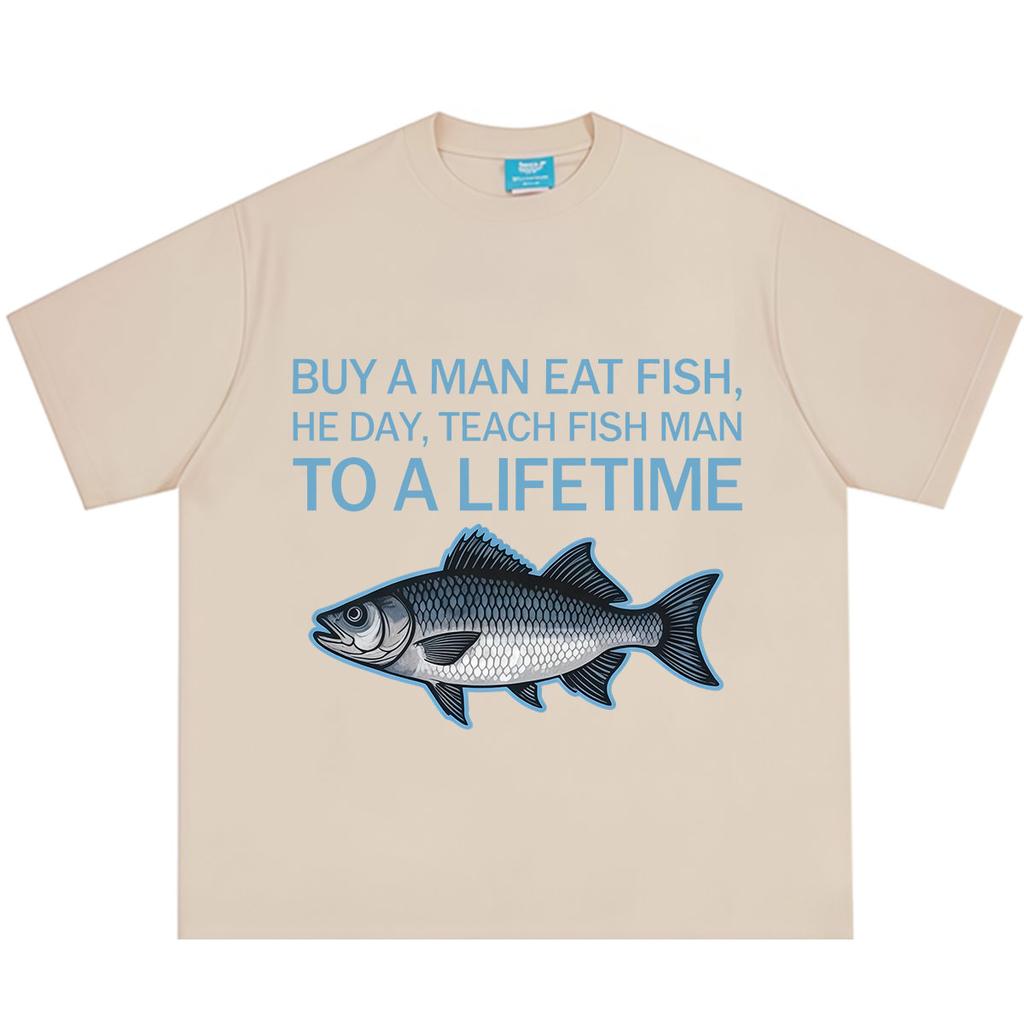 Buy A Unisex Eat Fish He Day Teach Fish Unisex To A Lifetime Funny Meme T Shirt Unisex Unisex Casual Loose Cotton Oversized Tshirts Tops