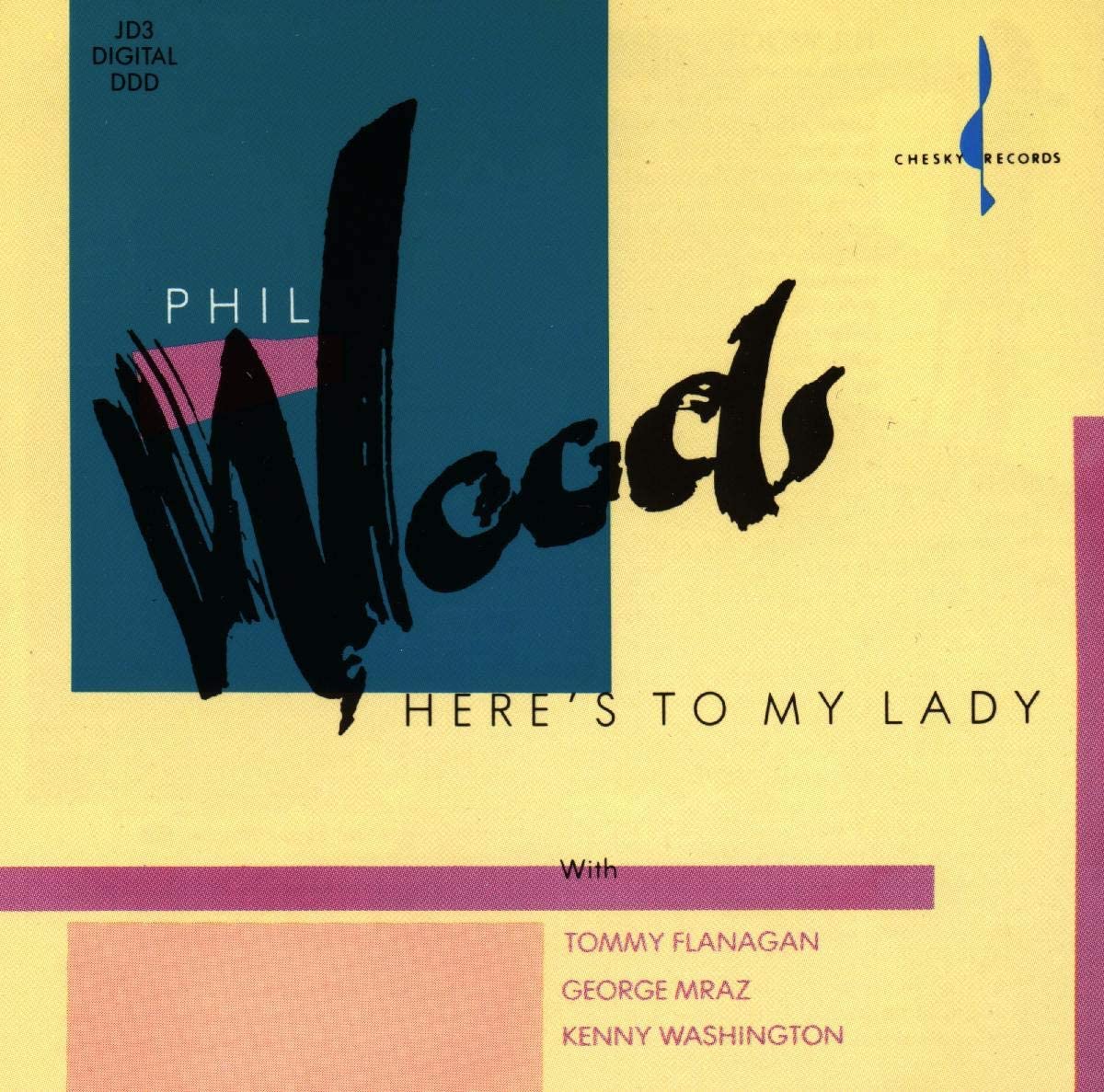

CD PHIL WOODS - Here s to My Lady JD3 Chesky Records 1989 Non Japan ObiJazz Used