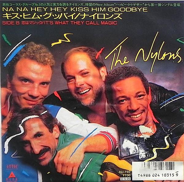 

7inch Record NYLONS - Kiss Him Goodbye ALI750 Attic 1987 Japan Pop Used